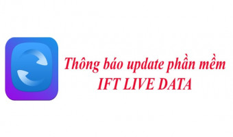 Thông báo update và cách cài đặt phiên bản update IFT LIVE DATA